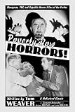 Poverty Row Horrors!: Monogram, Prc and Republic Horror Films of the Forties (McFarland Classics)