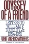 Odyssey of a Friend: Letters To William F. Buckley, Jr. 1954-1961