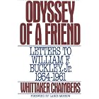 Odyssey of a Friend: Letters To William F. Buckley, Jr. 1954-1961 by Whitaker Chambers