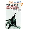 Der Ungarnaufstand 1956: Eine Revolution und ihre Folgen