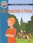 Les aventures de Jojo et Gaufrette, Tome 3 : Les Chausson � Paray