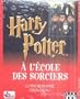 Harry Potter a L'Ecole des Sorcieres (French Edition)