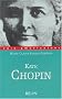 Kate Chopin. Ruptures