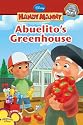 Abuelito's Greenhouse (Disney Handy Manny)