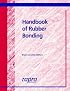 Handbook of Rubber Bonding
