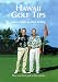 Hawaii Golf Tips