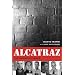 Alcatraz: The Gangster Years