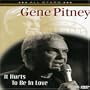 Gene Pitney: It Hurts to Be in Love