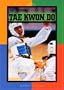 Tae Kwan Do (World of Sports (Smart Apple Media))
