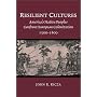 Resilient Cultures: America's Native Peoples Confront European Colonization, 1500-1800