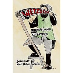 Wetzstoa: Mundartlieder aus Altbayern