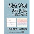 Array Signal Processing: Concepts and Techniques (Prentice Hall... by Don H. Johnson and Dan E. Dudgeon