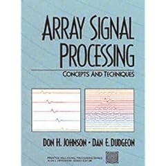 Array Signal Processing: Concepts and Techniques (Prentice Hall Signal Processing Series)