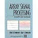 Array Signal Processing: Concepts and Techniques (Prentice Hall Signal Processing Series)