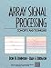 Array Signal Processing: Concepts and Techniques (Prentice Hall Signal Processing Series) by Don H. Johnson ISBN 0130485136