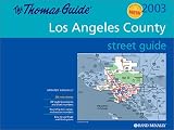 Thomas Guide 2003 Los Angeles County Street Guide (Thomas Guide Los Angeles County Street Guide & Directory)