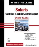 Solaris Certified Security Administrator Study Guide