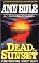 Dead by Sunset: Perfect Husband, Perfect Killer?
