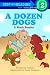 A Dozen Dogs (Step-Into-Reading, Step 2)