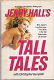 Jerry Hall's tall tales