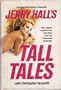 Jerry Hall's Tall Tales