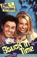 Phil of the Future: Stuck in Time - Book #1: Junior Novel (Phil of the Future)