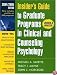 Insider's Guide to Graduate Programs in Clinical and Counseling Psychology: 2004/2005 Edition (Insider's Guide to Graduate Programs in Clinical Psychology)