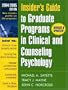 Insider's Guide to Graduate Programs in Clinical and Counseling Psychology: 2004/2005 Edition (Insider's Guide to Graduate Programs in Clinical & Counseling Psychology)