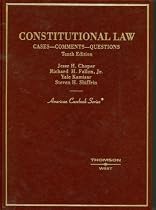 Constitutional Law: Cases - Comments - Questions (American Casebook)