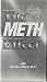 The Meth Effect