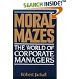 Moral Mazes: The World of Corporate Managers
