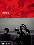 Revue Phaidon Press Ltd.  / Famille : Les photographes photographient leur famille