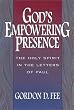 Gods Empowering Presence: The Holy Spirit
