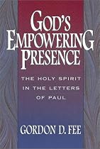 God's Empowering Presence: The Holy Spirit in the Letters of Paul