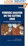 Forensic Analysis on the Cutting Edge: New Methods for Trace Evidence Analysis