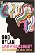 Bob Dylan and Philosophy (Popular Culture and Philosophy)