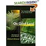 On Good Land: The Autobiography of an Urban Farm