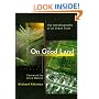 On Good Land: The Autobiography of an Urban Farm