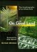 On Good Land: The Autobiography of an Urban Farm