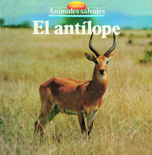 El antílope (Spanish Edition)