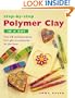 Step-by-Step Polymer Clay in a Day