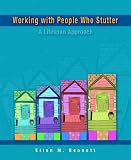 Books: Medium picture for Working with People Who Stutter. A Lifespan Approach