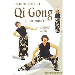 Qi gong pour mincir gr�ce aux pratiques �nerg�tiques chinoises de sant�
