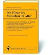 Die Pflege des Menschen im Alter