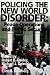 Book Policing the New World Disorder: Peace Operations and Public Security