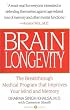 Brain Longevity: The Breakthrough Medical Program that Improves Your Mind and Memory