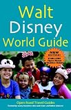 Walt Disney World Guide: Open Road - More and Better Choices! (Open Road Travel Guides)