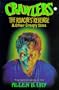 The Crawlers! The Roaches Revenge And Other Tasty Tales