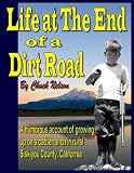 Life at The End of a Dirt Road