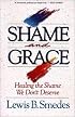 Shame and Grace
